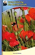 E-Book (epub) Bruno Gröning - Die Meisterschaft von Theo von Hofstede, Bruno Gröning