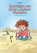 E-Book (epub) Der kleine Zauberer und die Noten von Erika Kühn