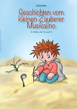 E-Book (epub) Der kleine Zauberer und die Noten von Erika Kühn