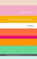 E-Book (epub) Unter wechselnden Monden von Esther Ferrier