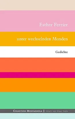 E-Book (epub) Unter wechselnden Monden von Esther Ferrier
