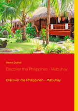 E-Book (epub) Discover the Philippines - Mabuhay von Heinz Duthel