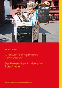 E-Book (epub) Discover das Alpenland Liechtenstein von Heinz Duthel