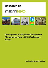 eBook (pdf) Development of HfO2-Based Ferroelectric Memories for Future CMOS Technology Nodes de Stefan Ferdinand Müller