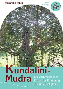 E-Book (epub) Kundalini-Mudra von Matthias Mala