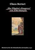 E-Book (epub) "The Pilgrim's Progress" von John Bunyan, Teil 2 von Claus Bernet