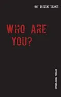 E-Book (epub) Who are you? von Kay Schornstheimer