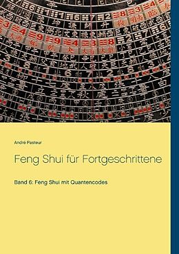 Kartonierter Einband Feng Shui für Fortgeschrittene von André Pasteur