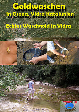 E-Book (epub) Goldwaschen in Osona, Vidra Katalunien von Heinz Duthel