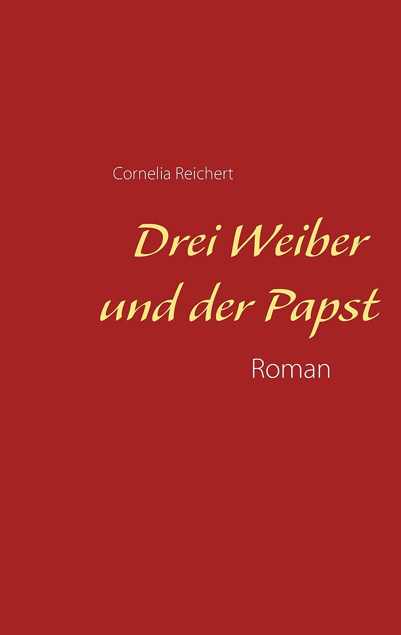 Drei Weiber und der Papst