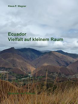 E-Book (epub) Ecuador - Vielfalt auf kleinem Raum von Klaus-P. Wagner
