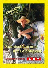 Kartonierter Einband Spanisch Lernen mit Leichtigkeit von Don Kelly Coronas
