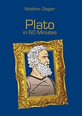 Couverture cartonnée Plato in 60 Minutes de Walther Ziegler