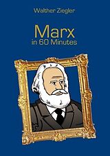Couverture cartonnée Marx in 60 Minutes de Walther Ziegler