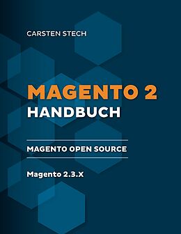 Kartonierter Einband Magento 2 Handbuch von Carsten Stech