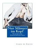 E-Book (epub) Nur Männer im Kopf von Andre Le Bierre