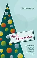 E-Book (epub) Frohe Weihnachten von Stephanie Werner