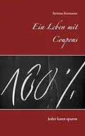 E-Book (epub) Ein Leben mit Coupons von Bettina Bormann