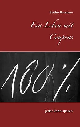 E-Book (epub) Ein Leben mit Coupons von Bettina Bormann
