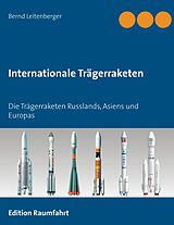 E-Book (epub) Internationale Trägerraketen von Bernd Leitenberger