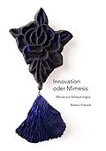 E-Book (epub) Innovation oder Mimesis von Barbara Schmidt