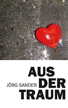 E-Book (epub) Aus der Traum von Jörg Sander