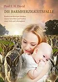 E-Book (epub) Die Barmherzigkeitsfalle von Paul E. H. David
