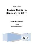 E-Book (epub) Reverse Charge im Bauwesen in Italien von Peter Göller