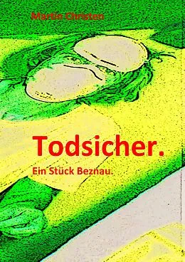 E-Book (epub) Todsicher. von Martin Christen
