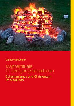 E-Book (epub) Männerrituale in Übergangssituationen von Daniel Wiederkehr