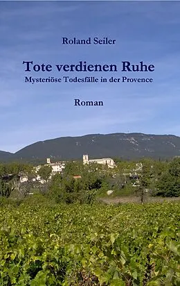 E-Book (epub) Tote verdienen Ruhe von Roland Seiler