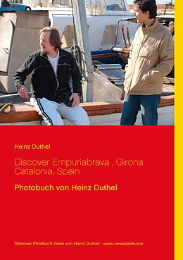 E-Book (epub) Discover Empuriabrava, Girona Catalonia, Spain von Heinz Duthel