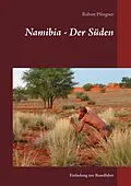 E-Book (epub) Namibia - Der Süden von Robert Pfrogner