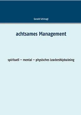 E-Book (epub) Achtsames Management von Gerald Schinagl