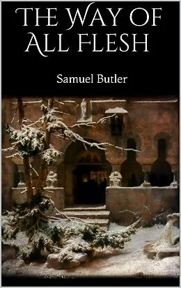 E-Book (epub) The Way of All Flesh von Samuel Butler