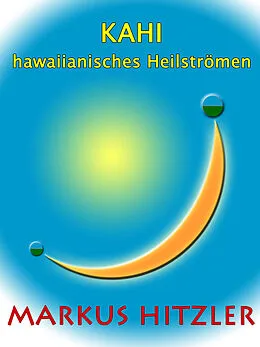 E-Book (epub) Kahi von Markus Hitzler