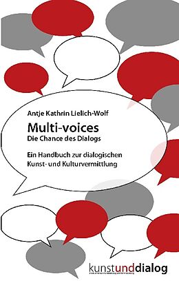 Kartonierter Einband Multi-voices Die Chance des Dialogs von Antje Kathrin Lielich-Wolf
