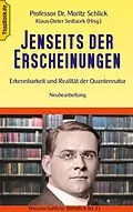 E-Book (epub) Jenseits der Erscheinungen von Moritz Schlick