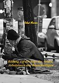 E-Book (epub) Bildung auf der Seite der Armen, Arbeitslosen und Benachteiligten von Roland Mierzwa