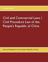 eBook (epub) Civil and Commercial Laws / Civil Procedure Law of the People's Republic of China de Carsten Rasch