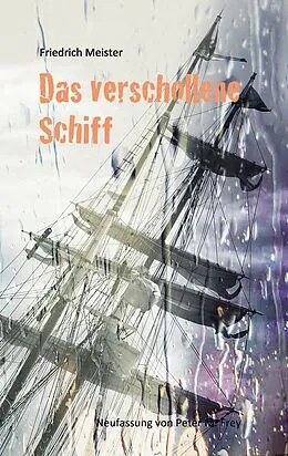 E-Book (epub) Das verschollene Schiff von Friedrich Meister