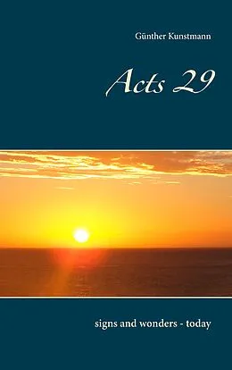 E-Book (epub) Acts 29 von Günther Kunstmann