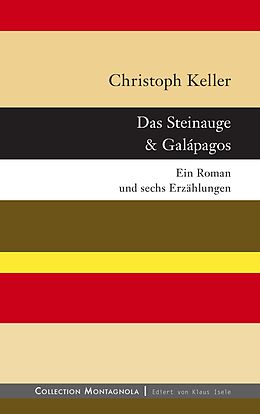 E-Book (epub) Das Steinauge & Galápagos von Christoph Keller
