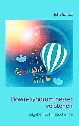 E-Book (epub) Down-Syndrom besser verstehen von Jutta Schütz