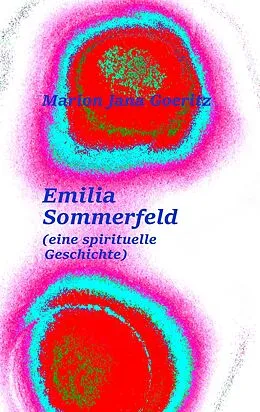 E-Book (epub) Emilia Sommerfeld von Marion Jana Goeritz
