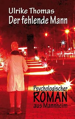 E-Book (epub) Der fehlende Mann von Ulrike Thomas