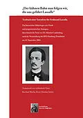 E-Book (epub) "Der kühnen Bahn nun folgen wir, die uns geführt Lassalle" von Burchard Bösche, Ernst Christian Schütt