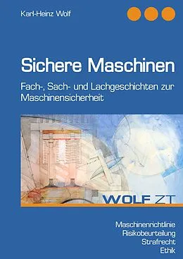 E-Book (epub) Sichere Maschinen von Karl-Heinz Wolf