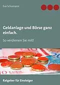 E-Book (epub) Geldanlage und Börse ganz einfach. von Eva Schumann