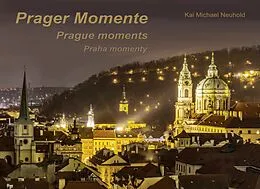 E-Book (epub) Prager Momente von Kai Michael Neuhold